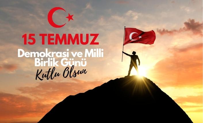  15 TEMMUZ
